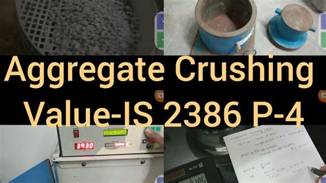 crushing strength test of aggregate|is 2386 part 4 pdf.